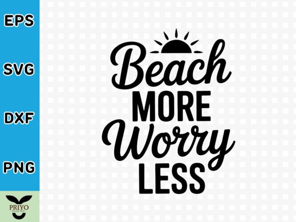 Beach More Worry Less SVG