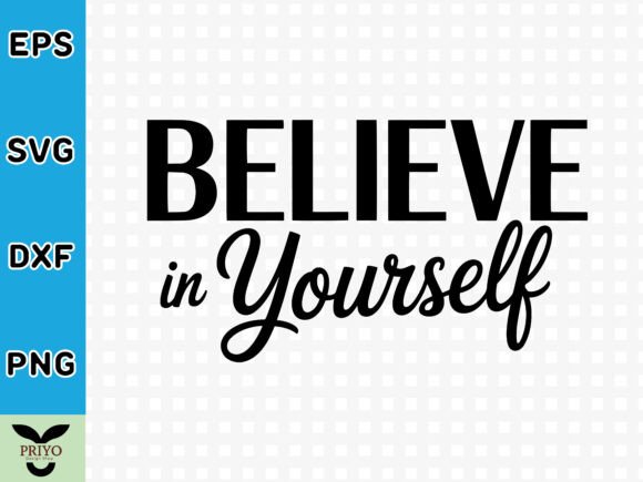 Believe in Yourself SVG