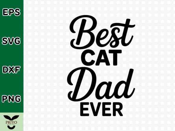 Best Cat Dad Ever SVG