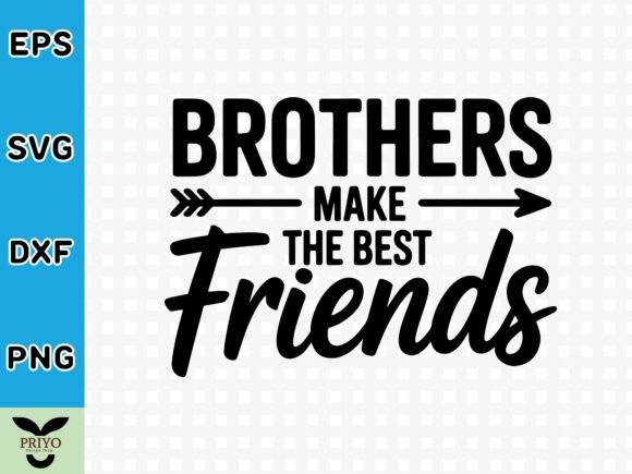 Brother Make the Best Friends SVG