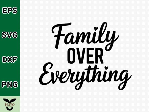 Family over Everything SVG