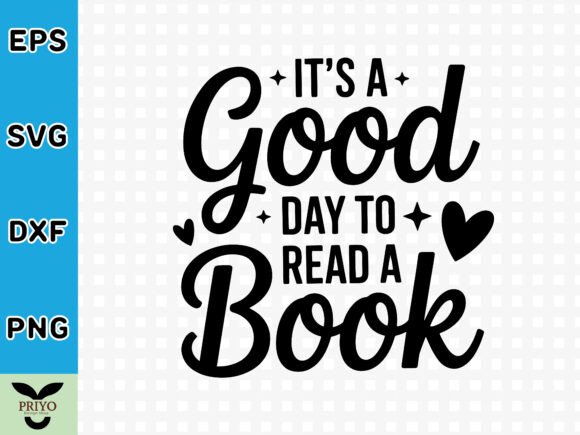 It’s a Good Day to Read a Book SVG