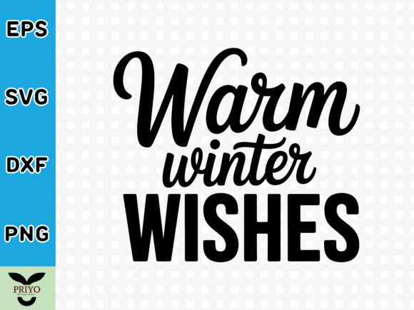 Warm Winter Wishes SVG